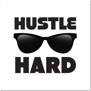 Hustle Hard Posters and Art